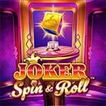 Joker Spin & Roll